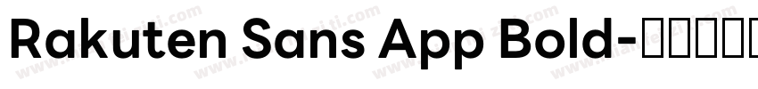 Rakuten Sans App Bold字体转换